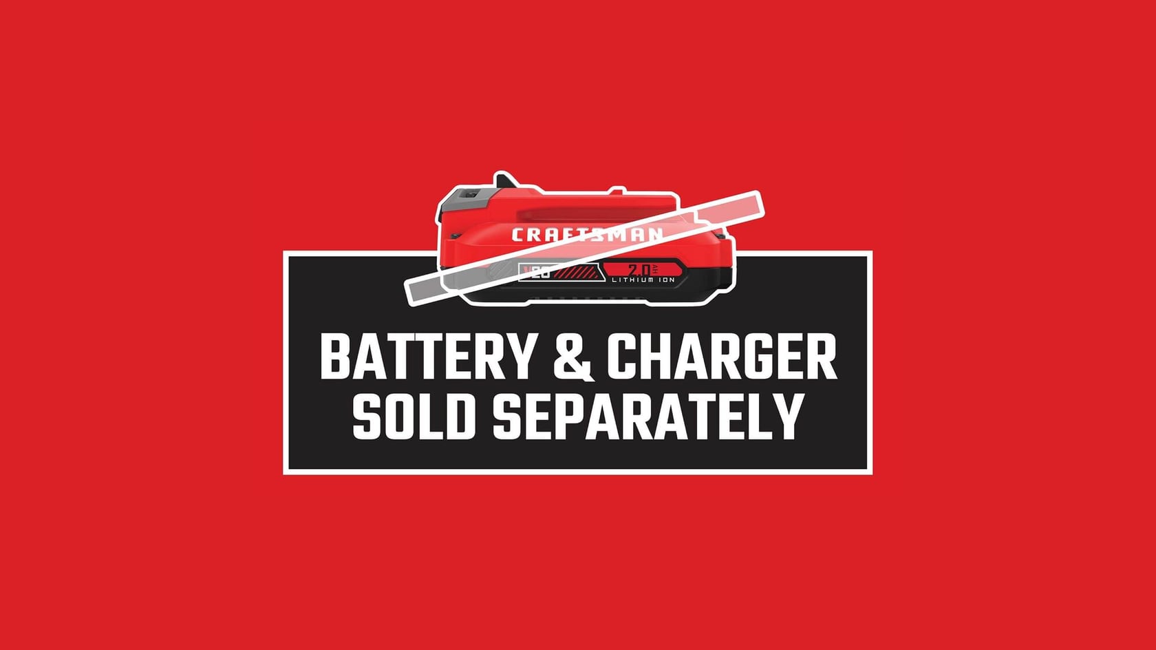 Photo of Craftsman battery with text 'Battery & charger sold separately', SKU not shown, straight-on angle.